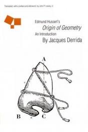book cover of Edmund Husserl's "Origin of Geometry": An Introduction by Jacques Derrida
