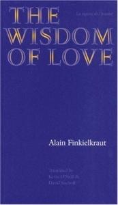 book cover of La sagesse de l'amour by Alain Finkielkraut