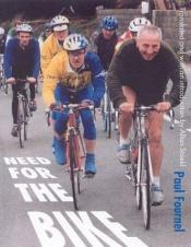 book cover of Need for the bike by Paul Fournel