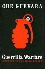 book cover of Guerrilla Warfare (La guerra de guerrillas) by Che Guevara