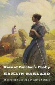 book cover of Rose of Dutcher's Cooly by Hamlin Garland