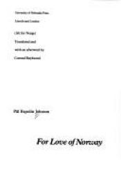book cover of For Love of Norway (Modern Scandinavian Literatures in Translation) by Pål Espolin Johnson