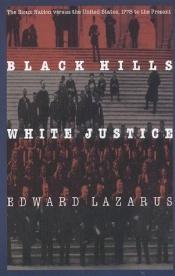 book cover of Black Hills/White Justice by Edward Lazarus