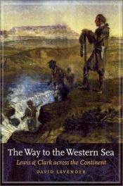 book cover of The Way to the Western Sea by David Lavender