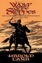 book cover of Wolf of the steppes by Harold Lamb