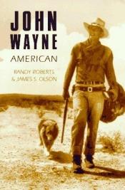 book cover of John Wayne by Randy Roberts