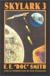 book cover of Skylark Three by E. E. "Doc" Smith