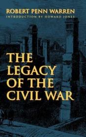 book cover of legacy of the Civil War by Robert Penn Warren