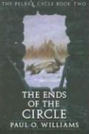 book cover of Die Enden des Kreises by Paul O. Williams
