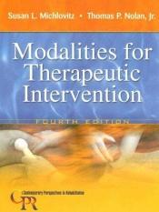 book cover of Modalities for Therapeutic Intervention (Contemporary Perspectives in Rehabilitation) by Susan L. Michlovitz