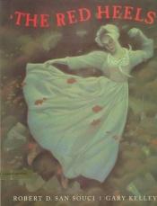 book cover of The Red Heels by Robert D. San Souci