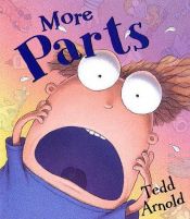 book cover of More parts by Tedd Arnold