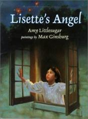 book cover of Lisette's angel by Amy Littlesugar