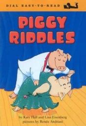 book cover of Piggy Riddles (Easy-to-Read, Dial) by Kate Mcmullan