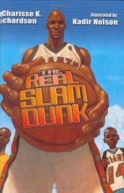 book cover of The Real Slam Dunk by Charisse Richardson