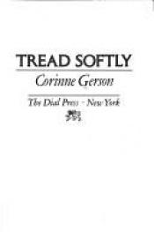 book cover of Tread Softly by Corinne Gerson