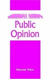 book cover of Public Opinion (Communication Concepts) by Vincent Price