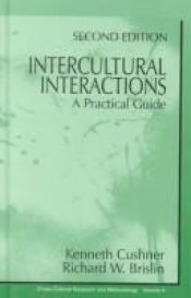 book cover of Intercultural Interactions: A Practical Guide (Cross Cultural Research and Methodology) by Dr. Kenneth Cushner