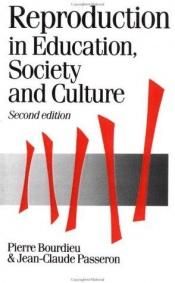 book cover of Reproduction in education, society, and culture by Pierre Bourdieu