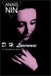 book cover of D.H. Lawrence by Anais Nin