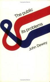 book cover of The Public and its Problems by John Dewey