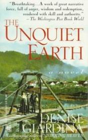 book cover of The Unquiet Earth by Denise Giardina