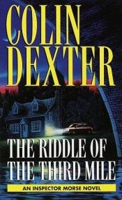 book cover of The Riddle of the Third Mile by Colin Dexter