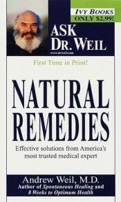 book cover of Natural Remedies (Ask Dr. Weil) by Andrew Weil