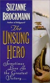 book cover of Unsung Hero, The by スーザン・ブロックマン
