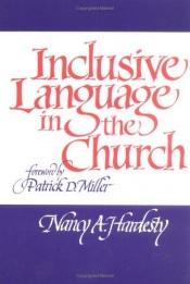 book cover of Inclusive language in the Church by Nancy Hardesty