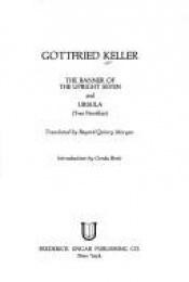 book cover of The Banner of the Upright Seven and Ursula: Two Novellas by Gottfried Keller