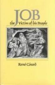 book cover of Job, the victim of his people by René Girard