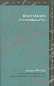 book cover of Resistances of psychoanalysis by Jacques Derrida