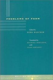 book cover of Problems of Form (Writing Science) by Dirk Baecker