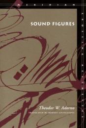 book cover of Sound figures by Theodor Adorno