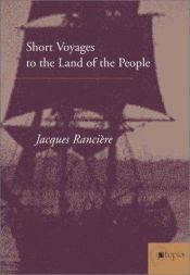 book cover of Short Voyages to the Land of the People (Atopia: Philosophy, Political Theory, Aesthetics S.) by Jacques Ranciere