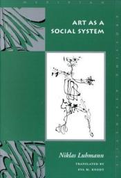 book cover of Art as a Social System (Meridian: Crossing Aesthetics) by Niklas Luhmann