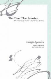 book cover of The time that remains by Giorgio Agamben
