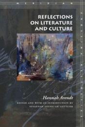 book cover of Reflections on Literature and Culture (Meridian: Crossing Aesthetics) by Hannah Arendt