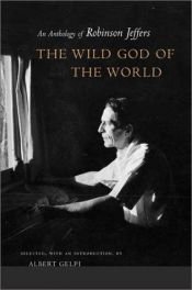 book cover of The wild god of the world by Robinson Jeffers