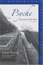 book cover of Psyche: Inventions of the Other, Volume I (Meridian: Crossing Aesthetics) by Žaks Deridā
