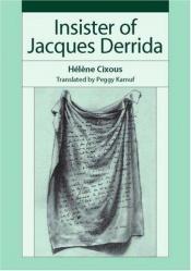 book cover of Insister of Jacques Derrida by Hélène Cixous
