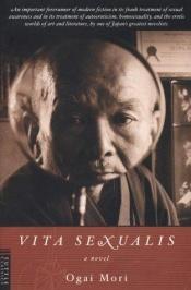 book cover of Vita Sexualis by Mori Ōgai|Sanford Goldstein