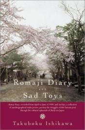 book cover of Romaji Diary: AND Sad Toys (Tuttle Classics of Japanese Literature) by Takuboku Ishikawa