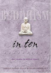 book cover of Buddhism in Ten (Ten Easy Lessons Series) by C. Alexander Simpkins