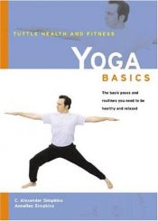 book cover of Yoga Basics (Tuttle Health & Fitness Basic Series) by C. Alexander Simpkins
