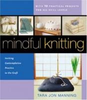 book cover of Mindful Knitting by Tara Jon Manning