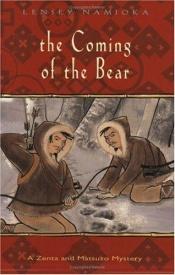 book cover of The Coming of the Bear (Zenta and Matsuzo Mystery) by Lensey Namioka