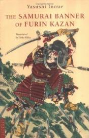 book cover of The Samurai Banner of Furin Kazan by Yasushi Inoue
