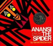 book cover of Anansi the Spider: A Tale from the Ashanti by Gerald McDermott